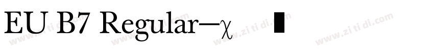 EU B7 Regular字体转换
